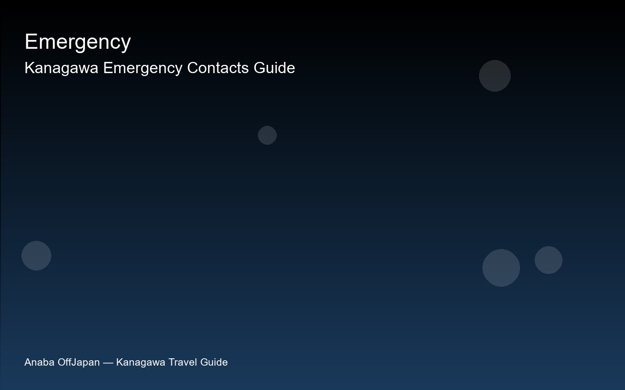 Kanagawa Emergency Contacts Guide 2026 — Police...