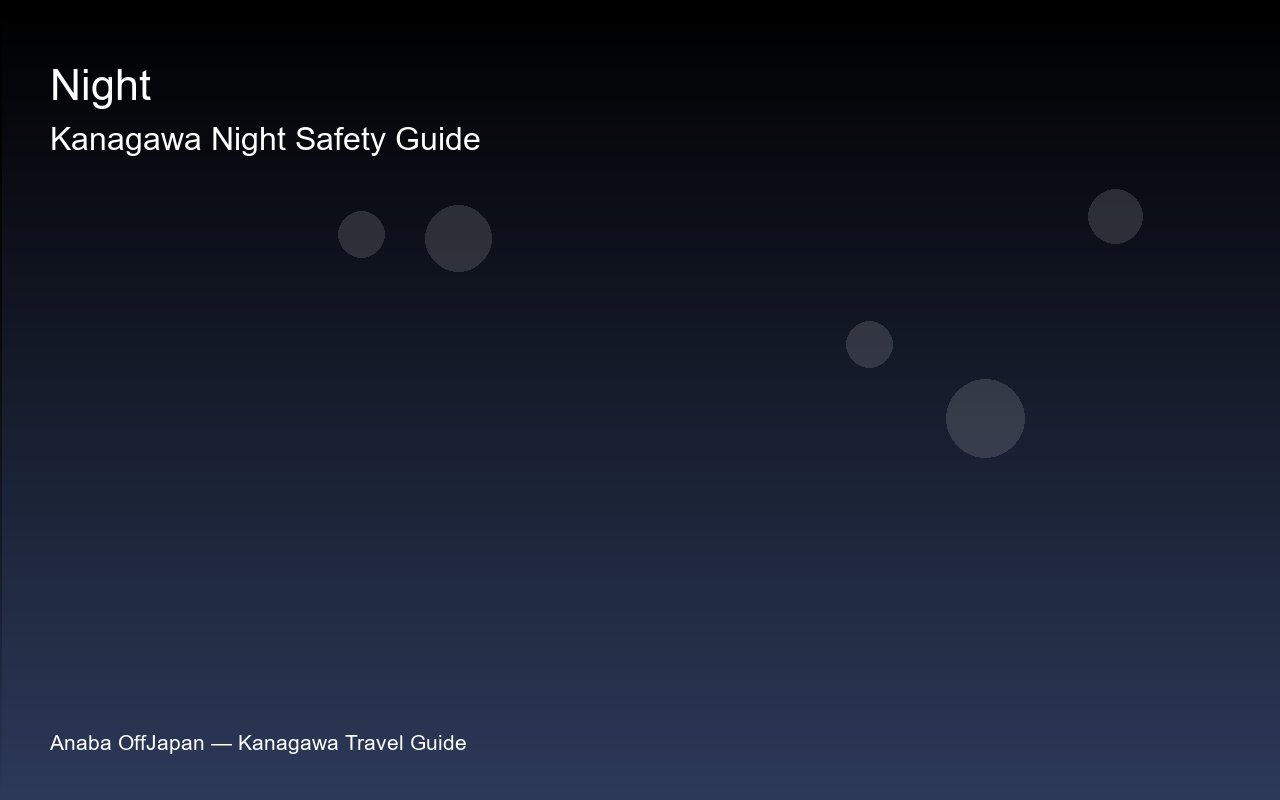Kanagawa Night Safety Guide 2026 — Safe Evening...